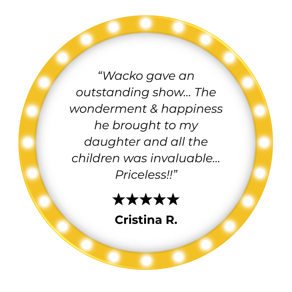 Testimonial for Wacko Ramon's school show