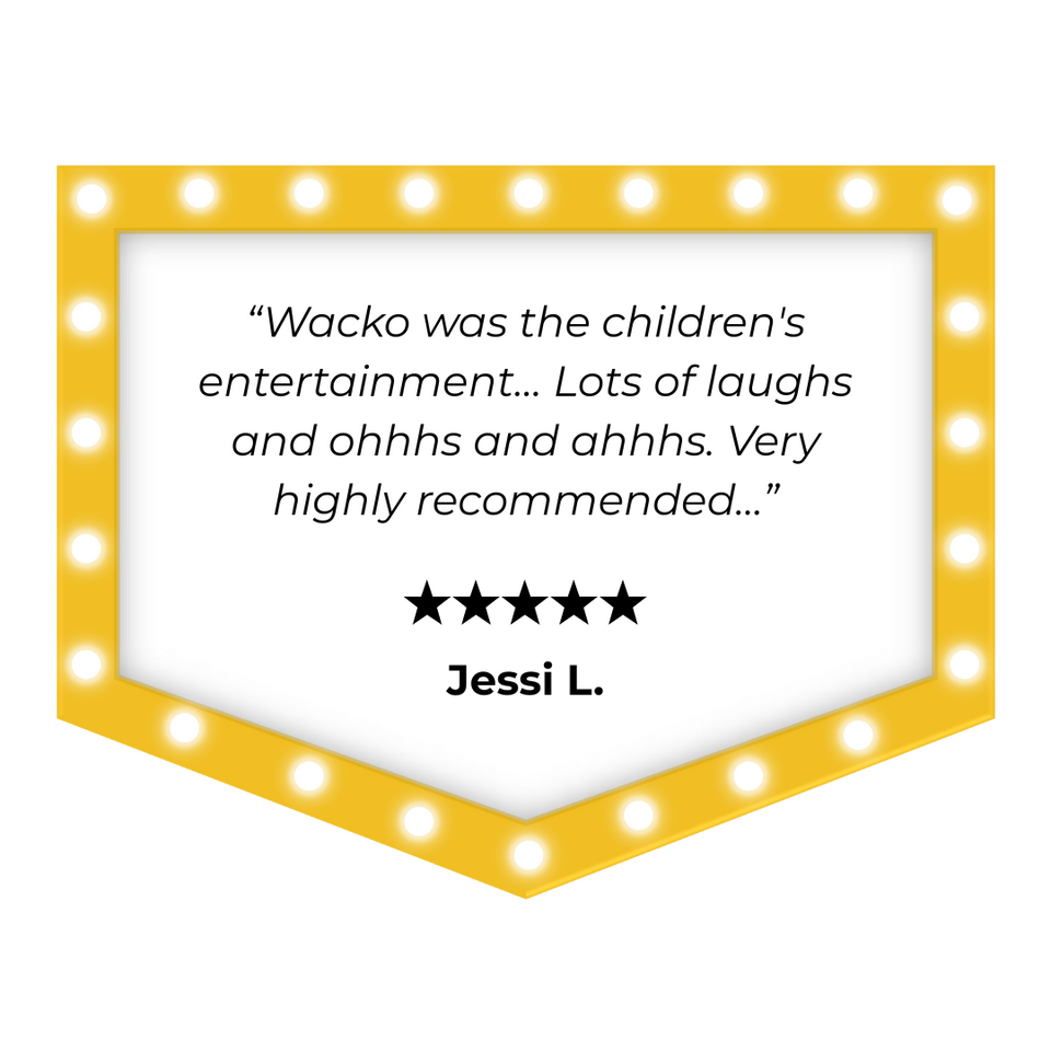 Testimonial for Wacko Ramon's school show